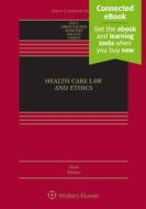 Health Care Law and Ethics di Mark A. Hall, David Orentlicher, Mary Anne Bobinski edito da WOLTERS KLUWER LAW & BUSINESS