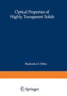 Optical Properties of Highly Transparent Solids di Bernard Bendow edito da Springer US