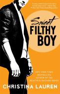 Sweet Filthy Boy di Christina Lauren edito da Simon + Schuster UK