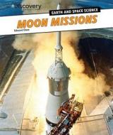 Moon Missions di Edward Close edito da POWERKIDS PR
