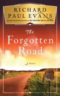 The Forgotten Road di Richard Paul Evans edito da SIMON & SCHUSTER