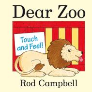 Dear Zoo Touch And Feel Book di Rod Campbell edito da Pan Macmillan