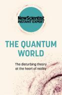 QUANTUM WORLD di NEW SCIENTIST edito da HODDER & STOUGHTON