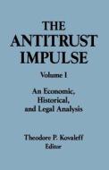 The Antitrust Division Of The Department Of Justice di Theodore P. Kovaleff edito da Taylor & Francis Inc