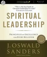 Spiritual Leadership: Principles of Excellence for Every Believer di J. Oswald Sanders edito da eChristian