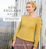 New England Knits di Cecily Glowik MacDonald, Melissa LaBarre edito da Interweave Press Inc