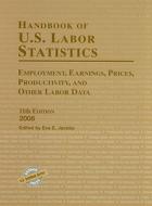 Handbook Of U.s. Labor Statistics 2008 edito da Rowman & Littlefield