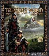 Tolkien's World: A Guide to the Peoples and Places of Middle-Earth di Gareth Hanrahan edito da Insight Editions