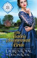 The Baron's Inconvenient Bride di Lauren Royal, Devon Royal edito da Novelty Publishers, LLC