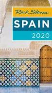 Rick Steves Spain 2020 di Rick Steves edito da Avalon Travel Publishing