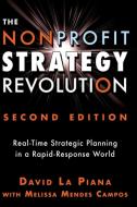 Nonprofit Strategy Revolution di David La Piana edito da Fieldstone Alliance