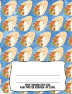 Burrito Composition Book: Kanji Practice Notebook for School di Iphosphenes Journals edito da LIGHTNING SOURCE INC