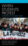 When Students Protest Global edito da Rowman & Littlefield