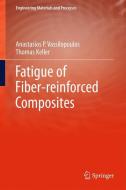 Fatigue of Fiber-reinforced Composites di Thomas Keller, Anastasios P. Vassilopoulos edito da Springer London