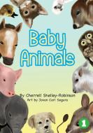 Baby Animals di Cherrell Shelley-Robinson edito da Library for All