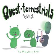 Quest-terrestrials Vol.2 di Malgosia Krol edito da Sówka Publishing