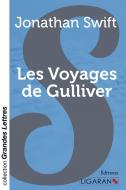 Les voyages de Gulliver (grands caractères) di Jonathan Swift edito da Ligaran