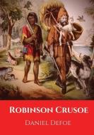Robinson Crusoe: A novel by Daniel Defoe published in 1719 di Daniel Defoe edito da LIGHTNING SOURCE INC