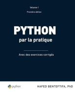 Python par la pratique: Les bases du langage di Hafed Benteftifa edito da R R BOWKER LLC