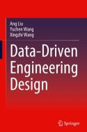 Data-Driven Engineering Design di Ang Liu, Yuchen Wang, Xingzhi Wang edito da Springer Nature Switzerland AG