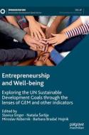Entrepreneurship and Well-being edito da Springer Nature Switzerland