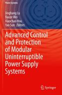 Advanced Control and Protection of Modular Uninterruptible Power Supply Systems edito da Springer International Publishing