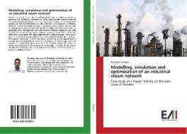 Modelling, simulation and optimization of an industrial steam network di Riccardo Subiaco edito da Edizioni Accademiche Italiane