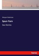 Spun-Yarn di Morgan Robertson edito da hansebooks