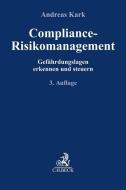 Compliance-Risikomanagement di Andreas Kark edito da Beck C. H.