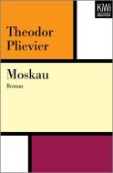 Moskau di Theodor Plievier edito da Kiepenheuer & Witsch GmbH