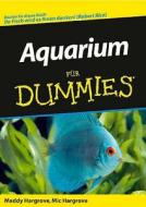 Aquarium Fur Dummies di Maddy Hargrove, Mic Hargrove edito da Wiley-vch Verlag Gmbh