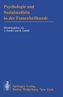 Psychologie und Sozialmedizin in der Frauenheilkunde edito da Springer Berlin Heidelberg