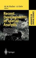 Recent Developments in Spatial Analysis edito da Springer Berlin Heidelberg