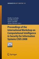 Proceedings of the International Workshop on Computational Intelligence in Security for Information Systems CISIS'08 edito da Springer-Verlag GmbH