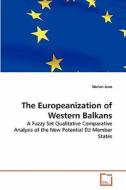 The Europeanization of Western Balkans di Dorian Jano edito da VDM Verlag