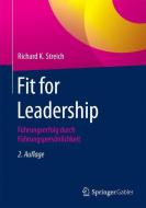 Fit for Leadership di Richard K. Streich edito da Gabler, Betriebswirt.-Vlg