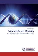 Evidence-Based Medicine di Akmal El-Mazny edito da LAP Lambert Academic Publishing