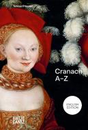 Lucas Cranach di TERESA PR AUER TORS edito da Hatje Cantz Verlag GmbH