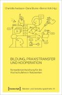 Bildung, Praxistransfer und Kooperation edito da Transcript Verlag