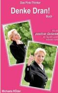 Das Pink-thinker Denke-dran! Buch di R Der Michaela edito da Books On Demand