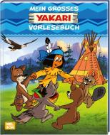 Yakari: Mein großes Yakari-Vorlesebuch edito da Nelson Verlag