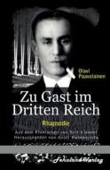 Zu Gast im Dritten Reich 1936. Rhapsodie di Olavi Paavolainen, Rolf Klemmt, Anssi Halmesvirta edito da Fehnland Verlag