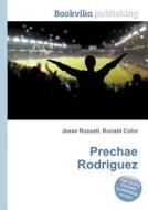 Prechae Rodriguez edito da Book On Demand Ltd.