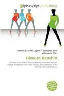 Himura Kenshin di #Miller,  Frederic P. Vandome,  Agnes F. Mcbrewster,  John edito da Vdm Publishing House
