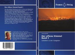 Der offene Himmel Band 3 di Georg Spindler edito da Fromm Verlag