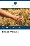 Sinnes-Therapie di Ismael Tabuñar Fortunado edito da Verlag Unser Wissen