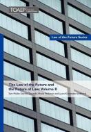 The Law Of The Future And The Future Of Law edito da Torkel Opsahl Academic Epublisher