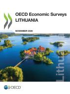 Lithuania 2020 di Organisation for Economic Co-operation and Development edito da Organization For Economic Co-operation And Development (OECD