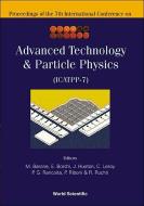 Advanced Technology And Particle Physics - Proceedings Of The 7th International Conference On Icatpp-7 di Huston Joey edito da World Scientific