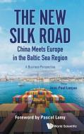 The New Silk Road edito da WSPC